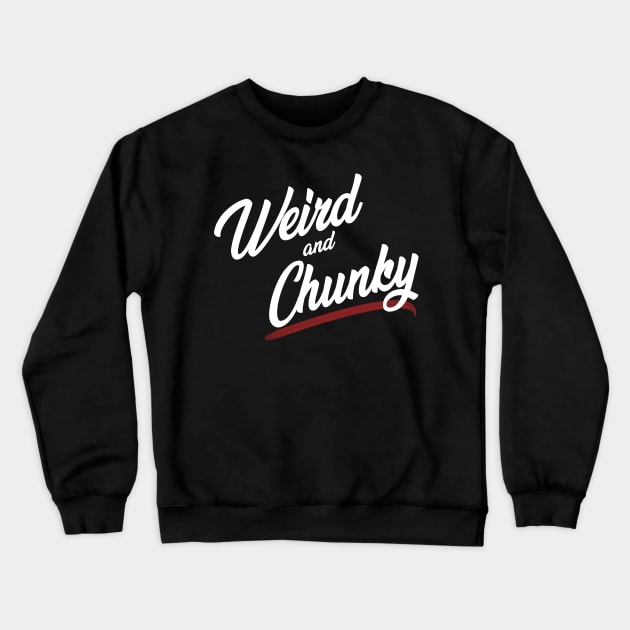 Weird and Chunky Crewneck Sweatshirt by giovanniiiii